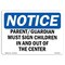 Signmission OSHA Notice, 5" Height, NOTICE Parent Guardian Must Sign Children Sign, 7" X 5", Landscape OS-NS-D-57-L-16318 - alternate 1